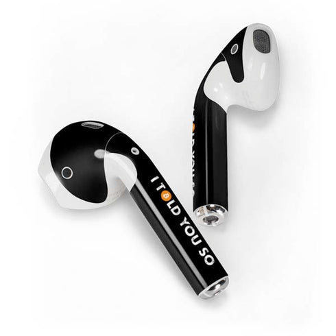 I Told You So Apple AirPods 2 Skin