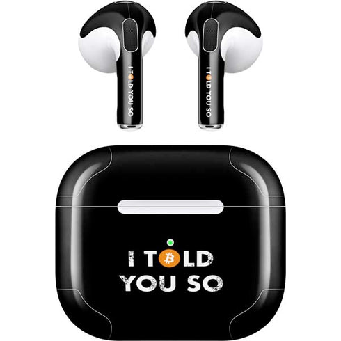 I Told You So Apple AirPods (3rd Gen 2021) Skin