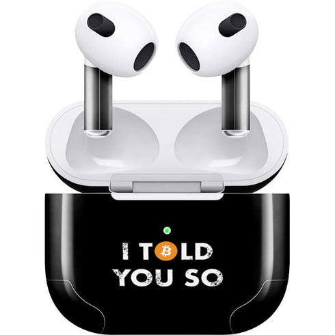 I Told You So Apple AirPods (3rd Gen 2021) Skin