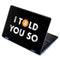 I Told You So Aspire R11 11.6in Skin