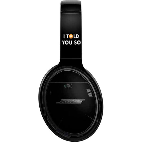 I Told You So Bose QuietComfort 35 Headphones Skin
