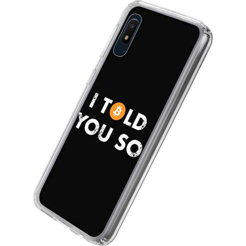 I Told You So Galaxy A10e Clear Case