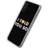 I Told You So Galaxy A10e Clear Case