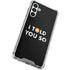 I Told You So Galaxy A13 5G Clear Case