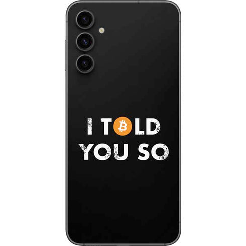 I Told You So Galaxy A14 5G Skin