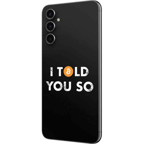 I Told You So Galaxy A14 5G Skin
