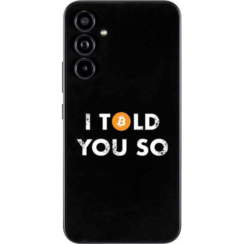 I Told You So Galaxy A54 5G Skin