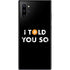 I Told You So Galaxy Note 10 Plus Skin