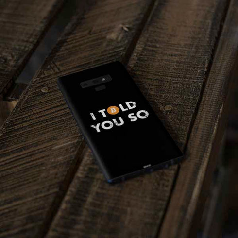 I Told You So Galaxy Note 9 Skin