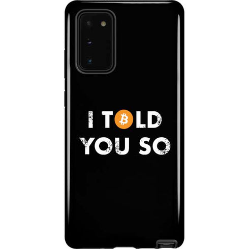 I Told You So Galaxy Note20 5G Pro Case