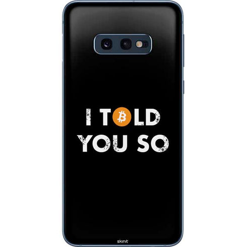 I Told You So Galaxy S10e Skin