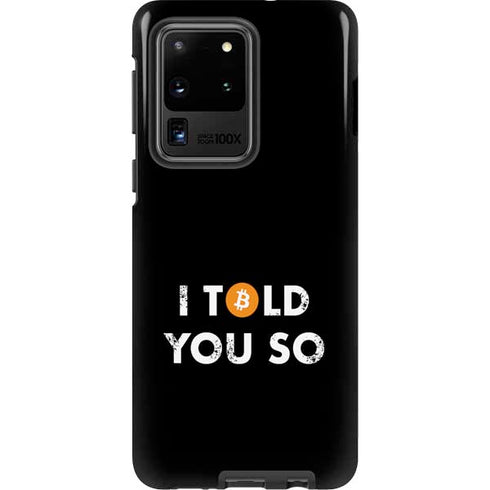 I Told You So Galaxy S20 Ultra 5G Pro Case