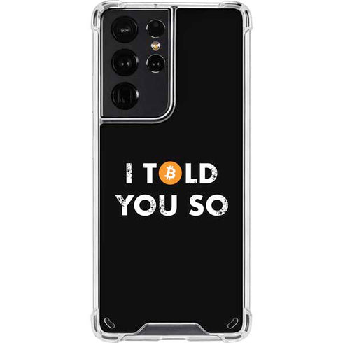 I Told You So Galaxy S21 Ultra 5G Clear Case