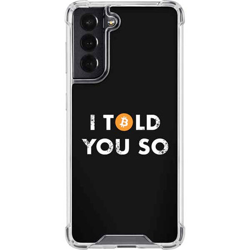 I Told You So Galaxy S22 Clear Case