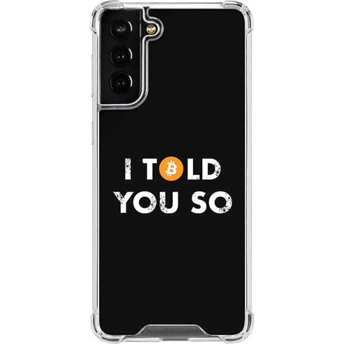 I Told You So Galaxy S22 Plus Clear Case