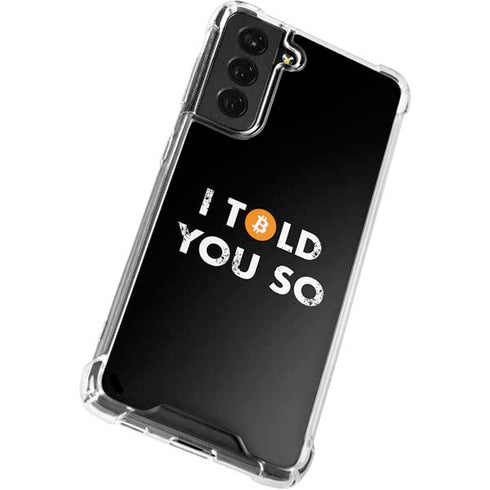 I Told You So Galaxy S22 Plus Clear Case