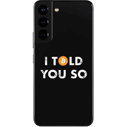 I Told You So Galaxy S22 Skin
