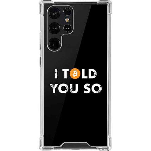 I Told You So Galaxy S22 Ultra Clear Case