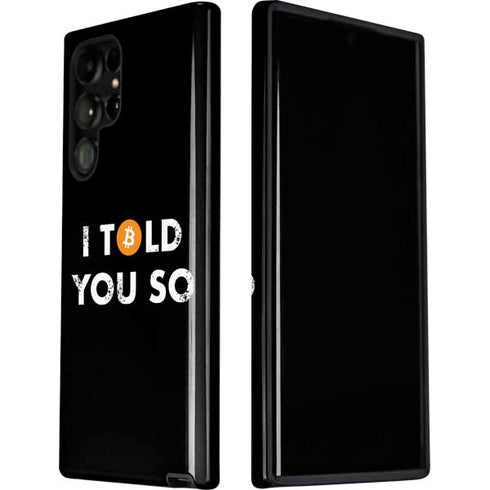I Told You So Galaxy S22 Ultra Pro Case