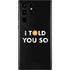 I Told You So Galaxy S22 Ultra Skin