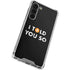 I Told You So Galaxy S23 Plus Clear Case