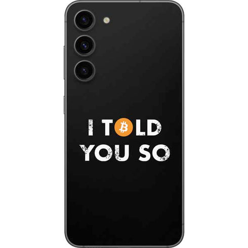 I Told You So Galaxy S23 Plus Skin