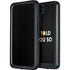 I Told You So Galaxy S23 Plus Waterproof Case