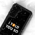 I Told You So Galaxy S23 Waterproof Case