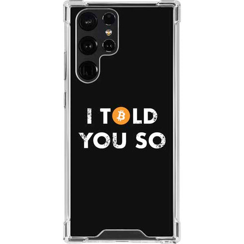 I Told You So Galaxy S24 Ultra Clear Case