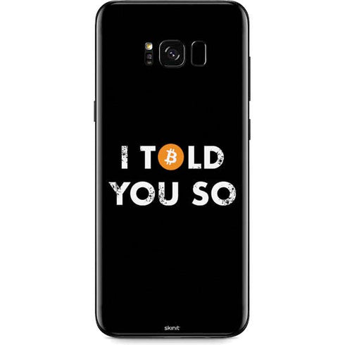 I Told You So Galaxy S8 Plus Skin