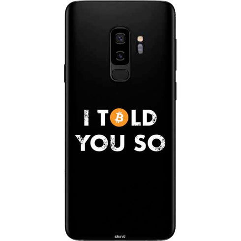 I Told You So Galaxy S9 Plus Skin
