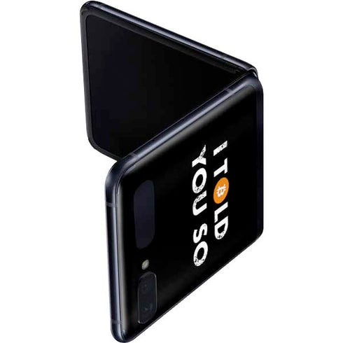 I Told You So Galaxy Z Flip Skin