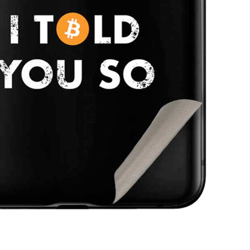 I Told You So Galaxy Z Flip Skin