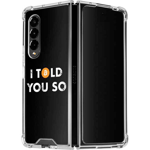 I Told You So Galaxy Z Fold4 5G Clear Case