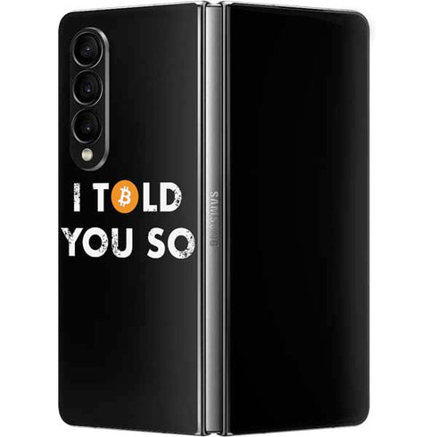 I Told You So Galaxy Z Fold4 5G Skin