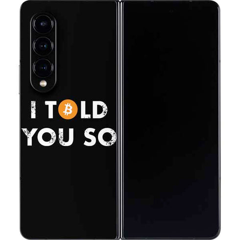 I Told You So Galaxy Z Fold4 5G Skin