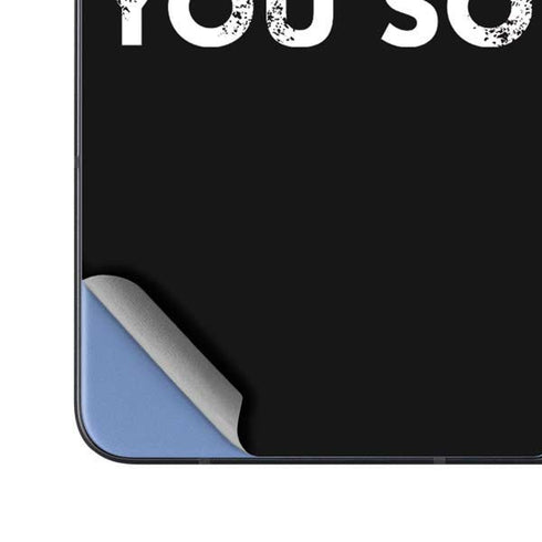 I Told You So Galaxy Z Fold5 5G Skin