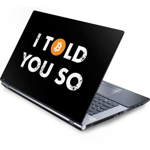 I Told You So Generic Laptop Skin