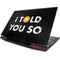 I Told You So Lenovo IdeaPad Skin