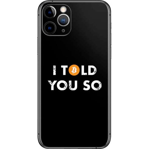 I Told You So iPhone 11 Pro Skin