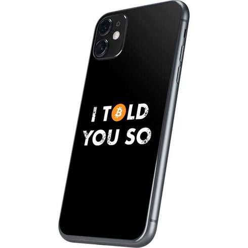 I Told You So iPhone 11 Skin