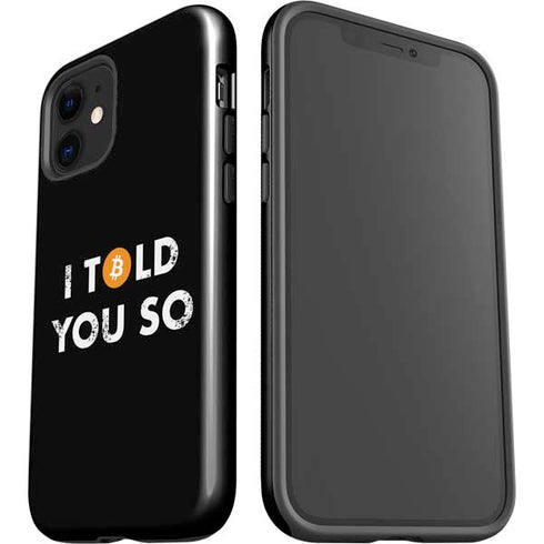 I Told You So iPhone 12 Impact Case