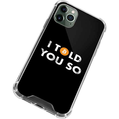 I Told You So iPhone 12 Pro Clear Case