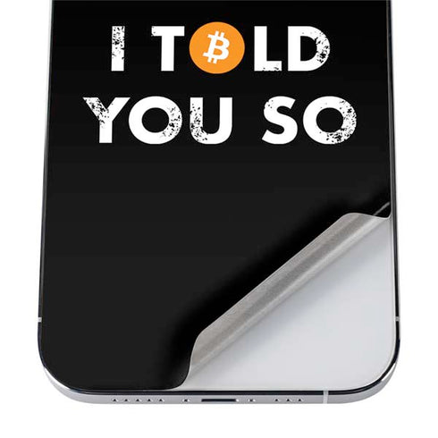 I Told You So iPhone 12 Pro Max Skin