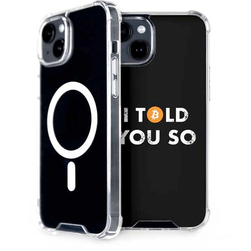 I Told You So iPhone 13 MagSafe Case