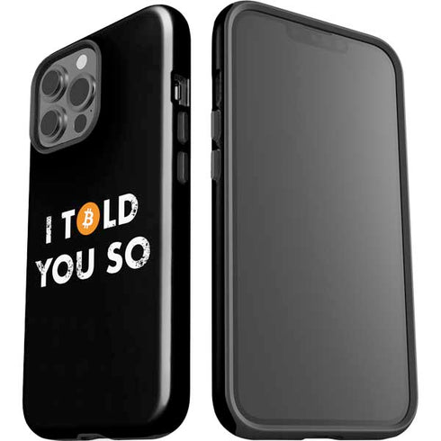 I Told You So iPhone 13 Pro Max Impact Case