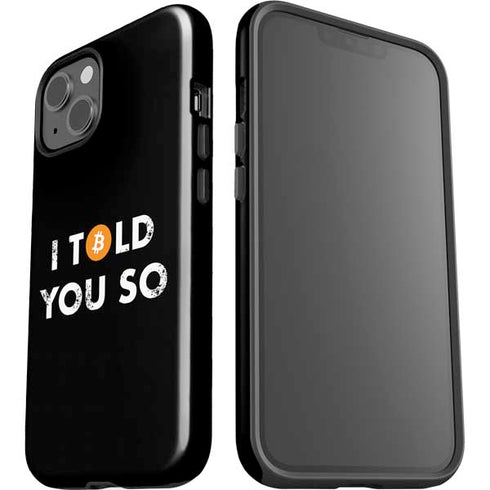 I Told You So iPhone 15 Impact Case