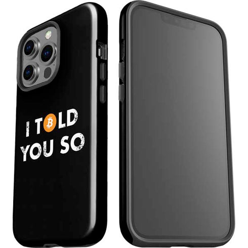 I Told You So iPhone 15 Pro Impact Case