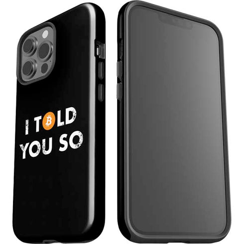 I Told You So iPhone 14 Pro Max Impact Case