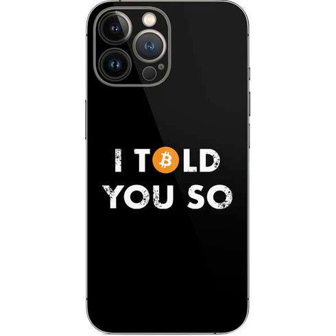 I Told You So iPhone 14 Pro Max Skin
